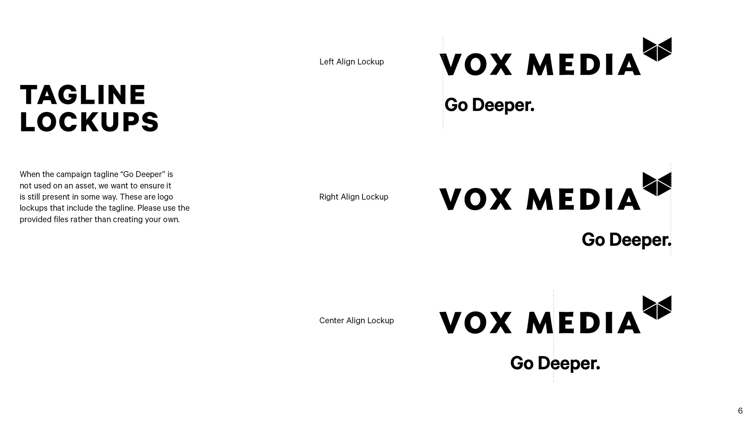 Go Deeper